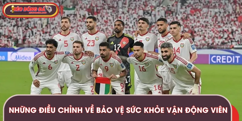 Các điều chỉnh về vấn đề bảo vệ sức khỏe cho cầu thủ